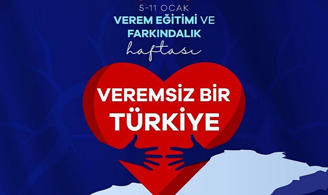 5-11 Ocak Verem Eğitimi ve Farkındalık Haftası
